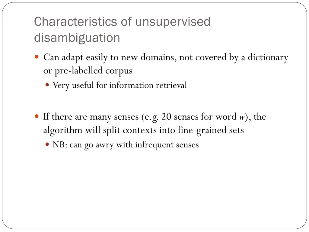 characteristics of unsupervised disambiguation