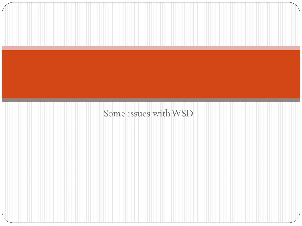 some issues with wsd