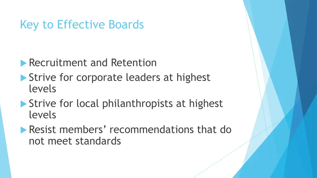 key to effective boards