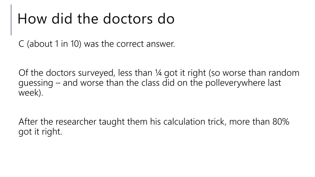 how did the doctors do