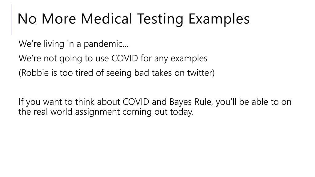no more medical testing examples