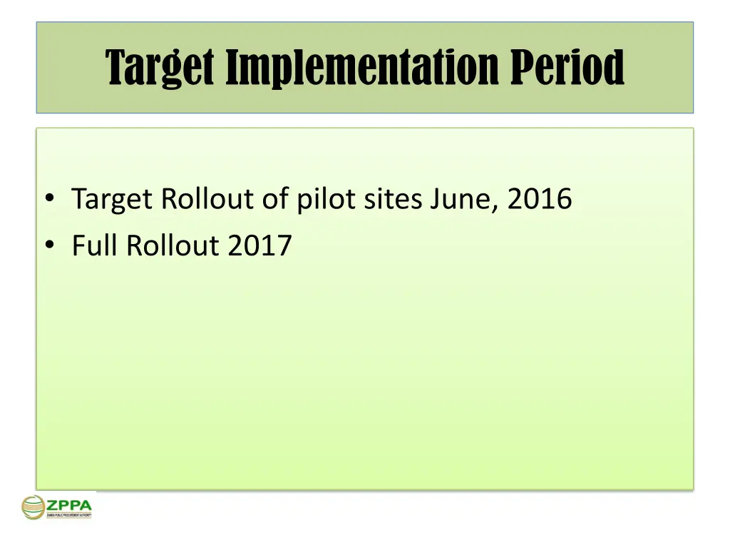 target implementation period