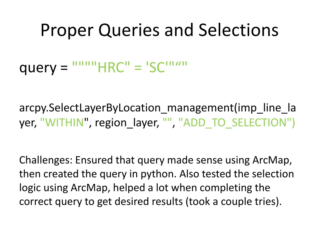 proper queries and selections