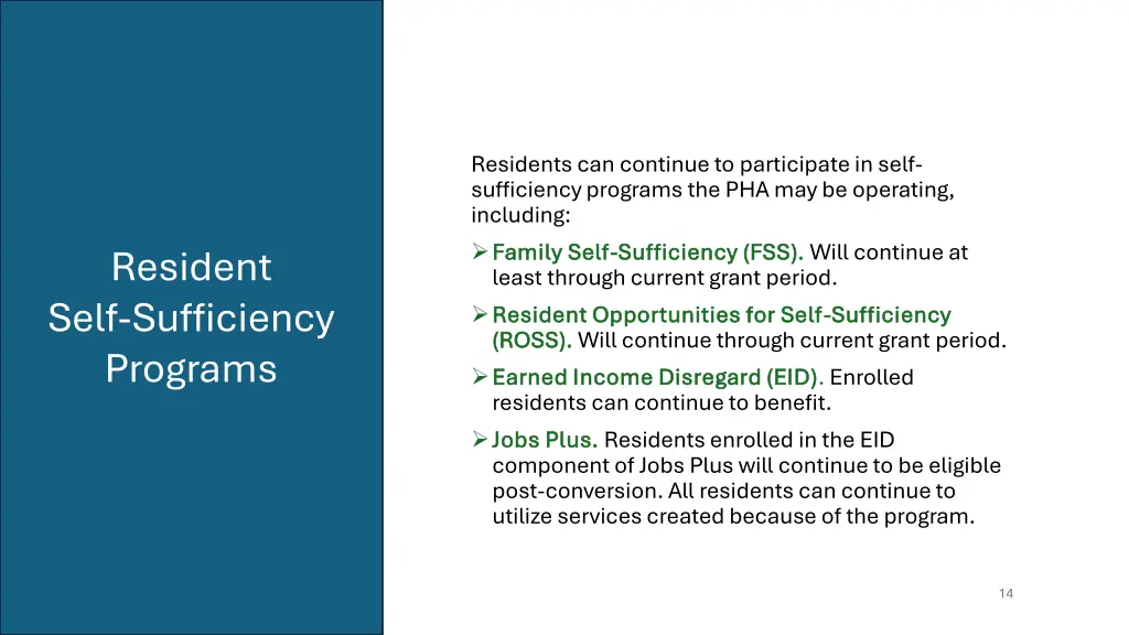 residents can continue to participate in self