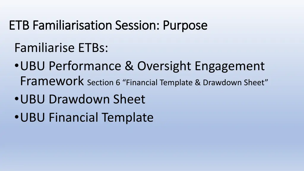 etb familiarisation session purpose