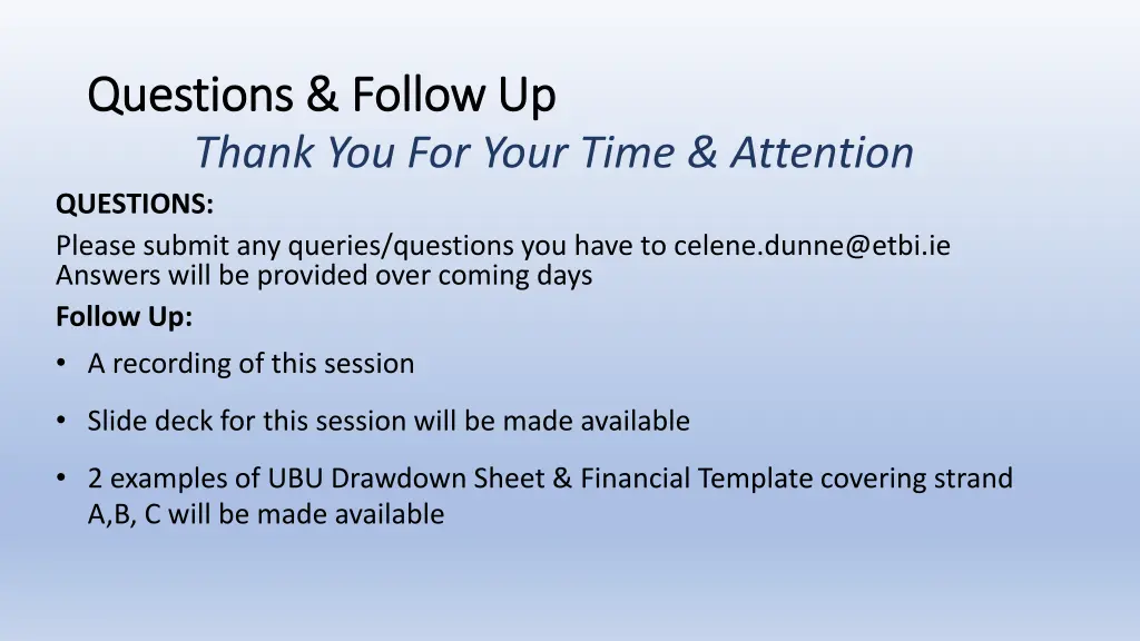 questions follow up questions follow up thank