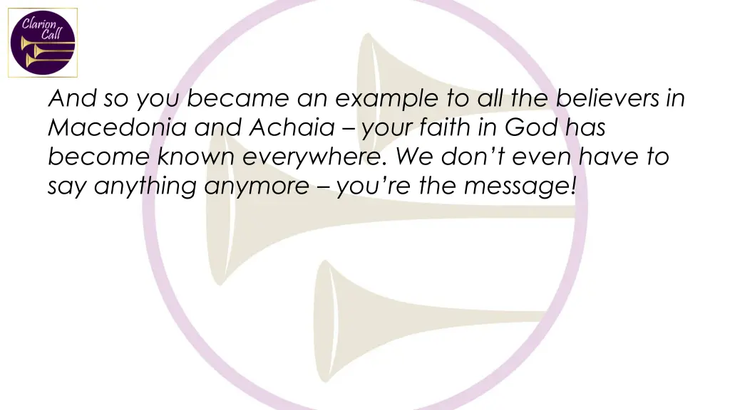 and so you became an example to all the believers