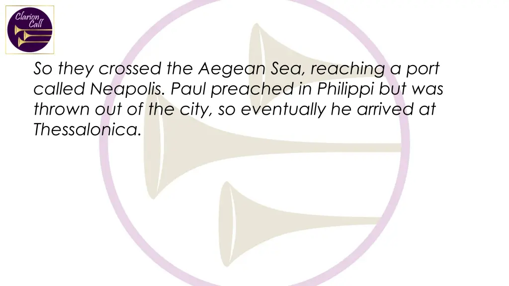 so they crossed the aegean sea reaching a port