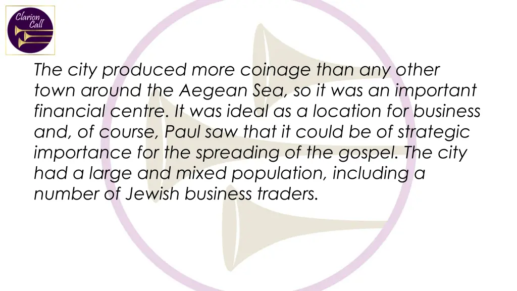 the city produced more coinage than any other