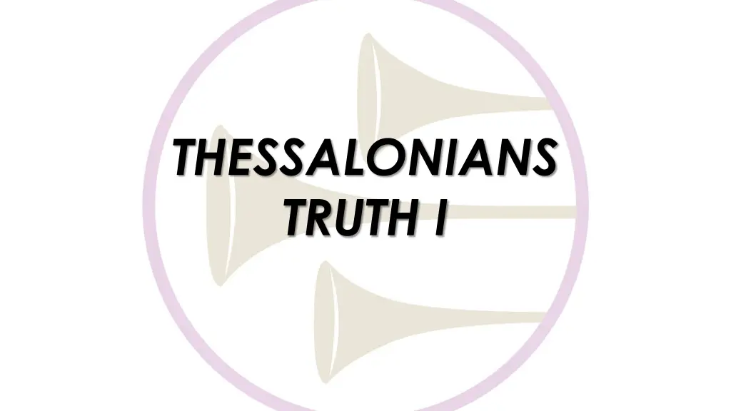 thessalonians truth i 1