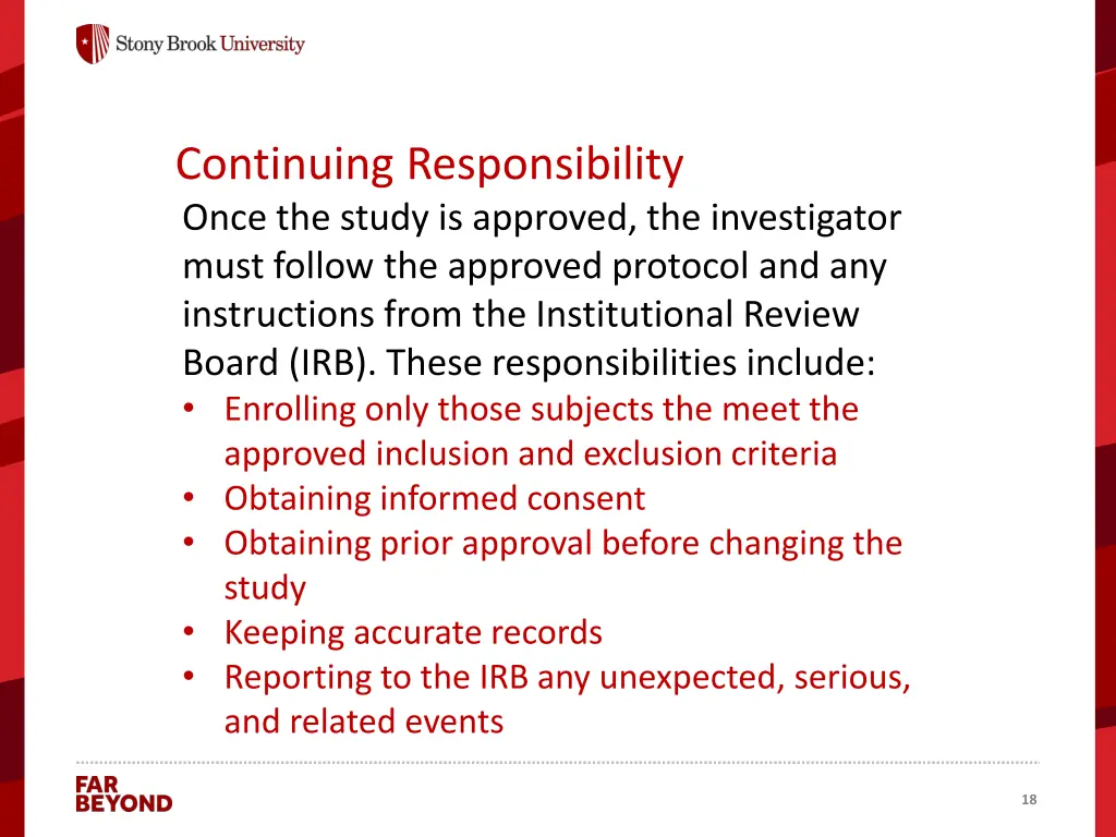 continuing responsibility once the study