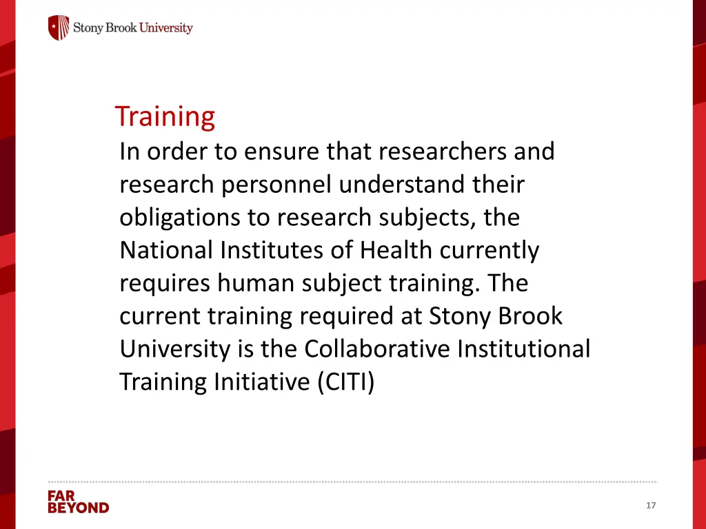 training in order to ensure that researchers
