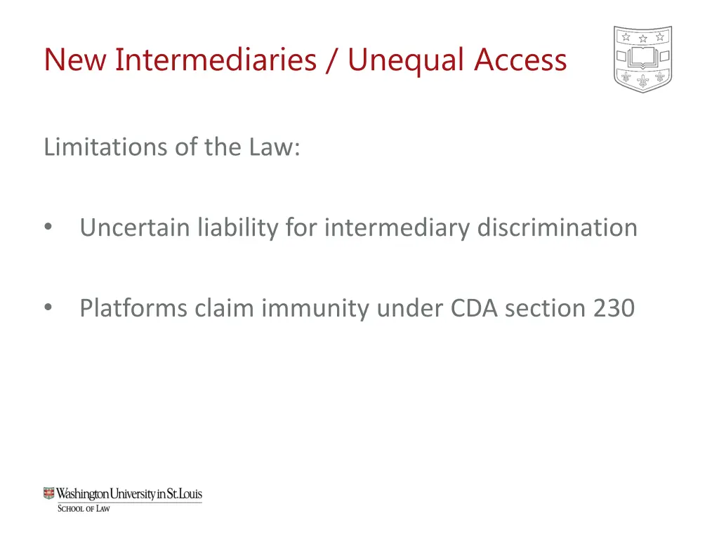 new intermediaries unequal access 2