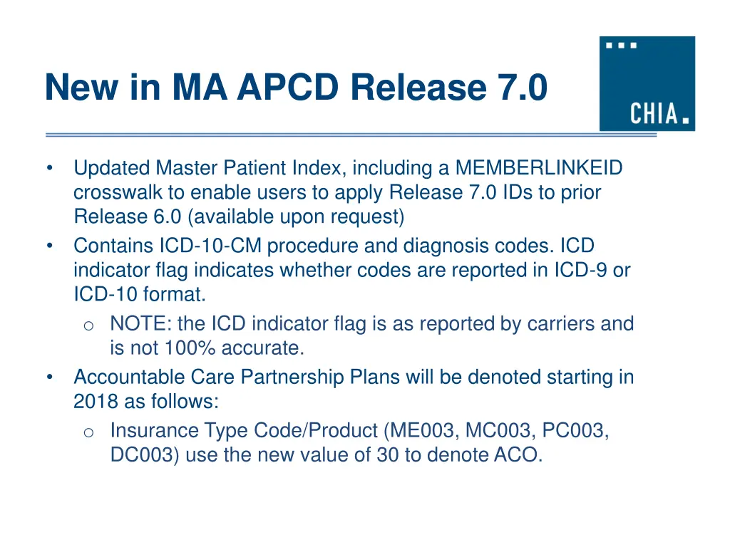 new in ma apcd release 7 0