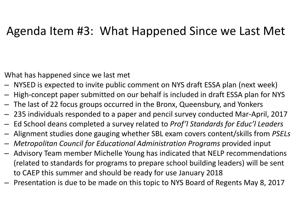 agenda item 3 what happened since we last met