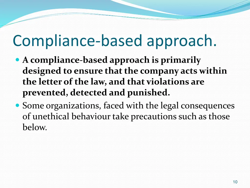 compliance based approach