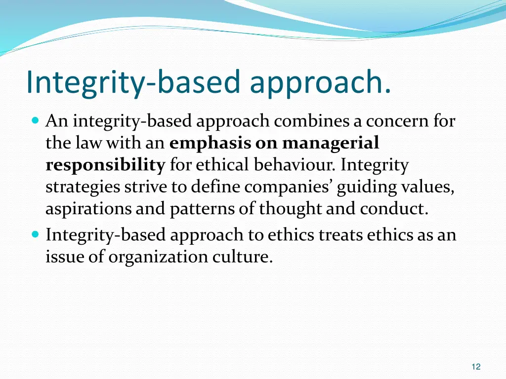 integrity based approach