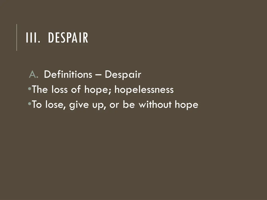 iii despair
