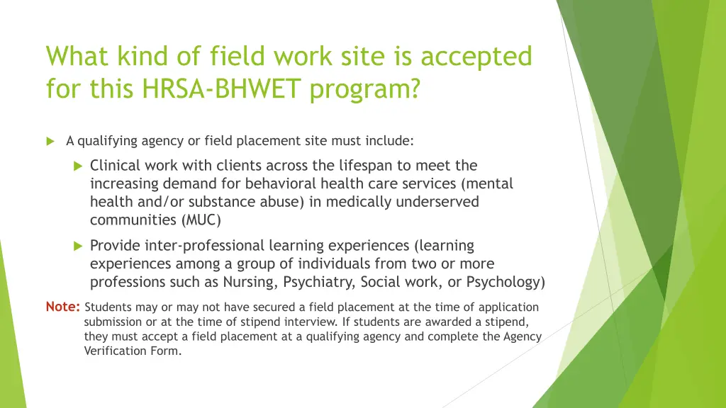 what kind of field work site is accepted for this