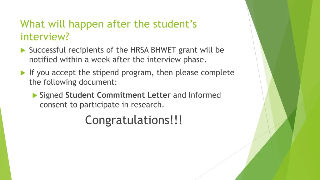 what will happen after the student s interview