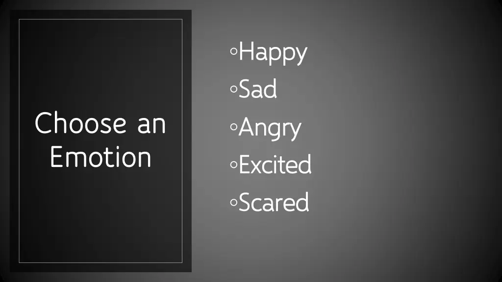 happy happy sad sad angry angry excited excited