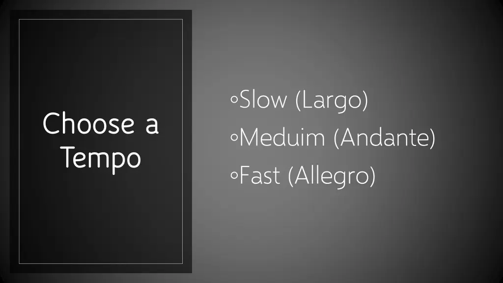 slow largo meduim andante fast allegro