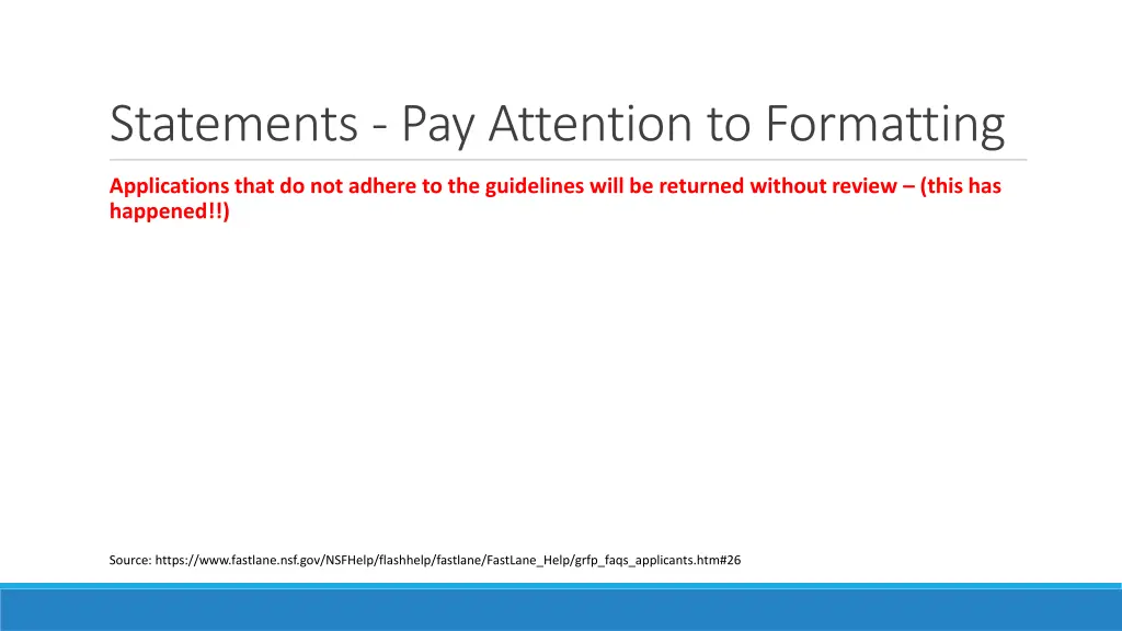 statements pay attention to formatting