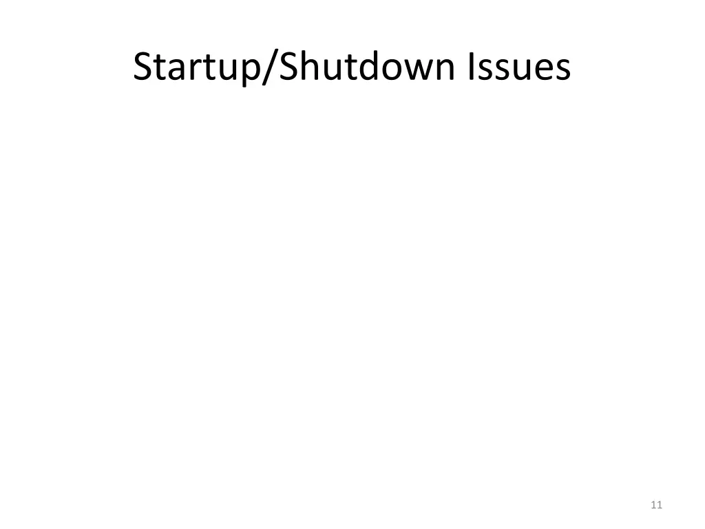 startup shutdown issues