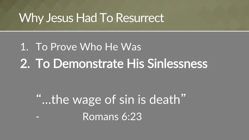why jesus had to resurrect 2