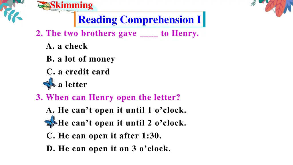 2 the two brothers gave to henry a a check