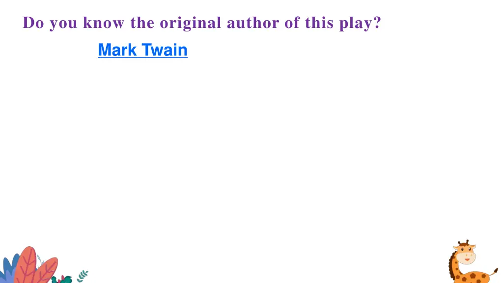 do you know the original author of this play mark