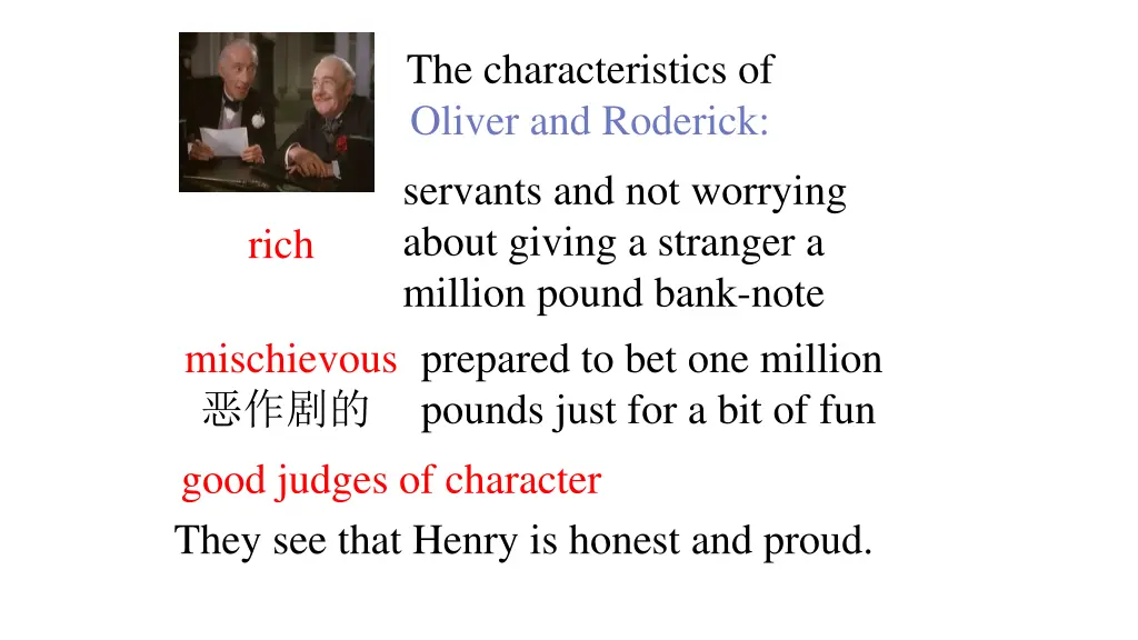 the characteristics of oliver and roderick
