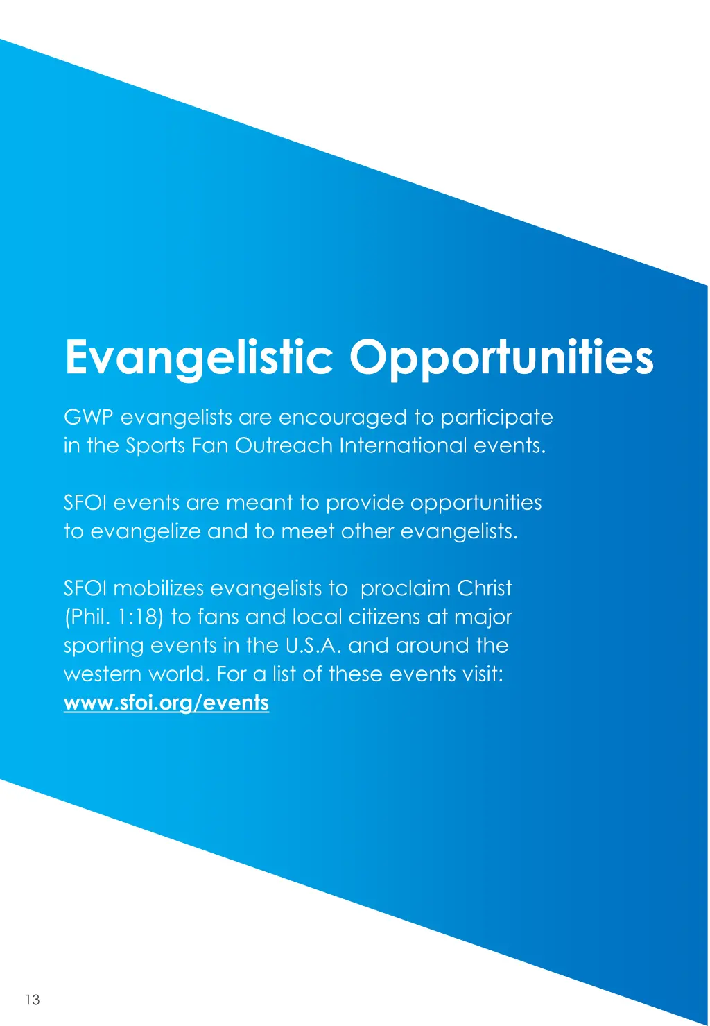 evangelistic opportunities