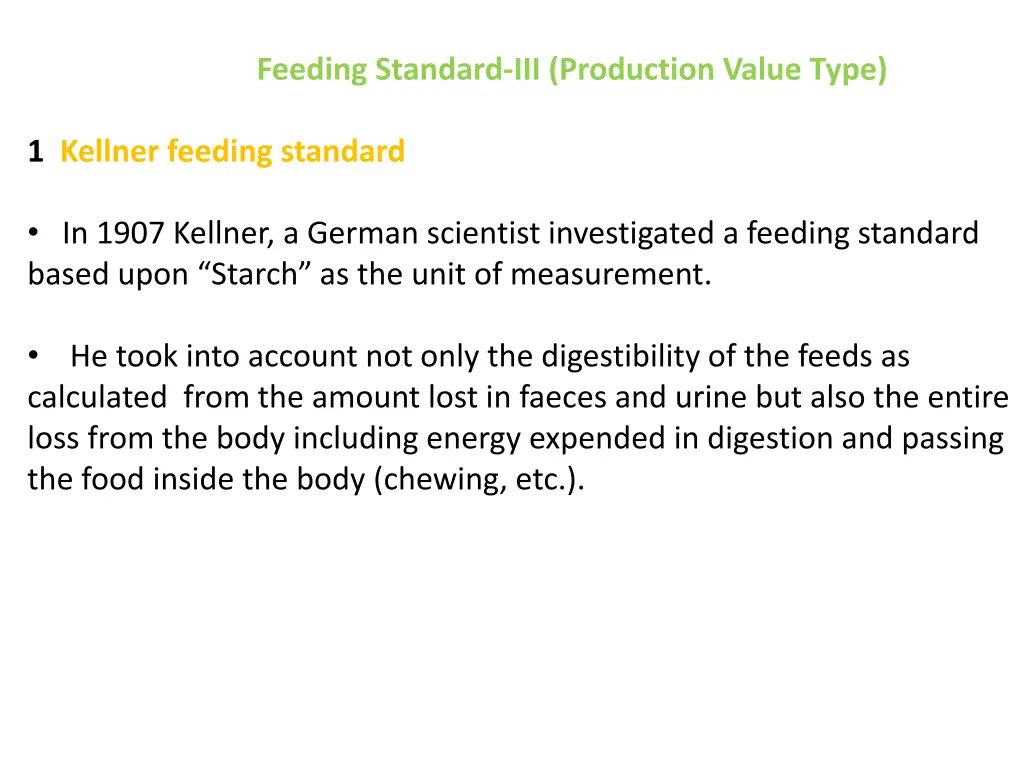 feeding standard iii production value type 1