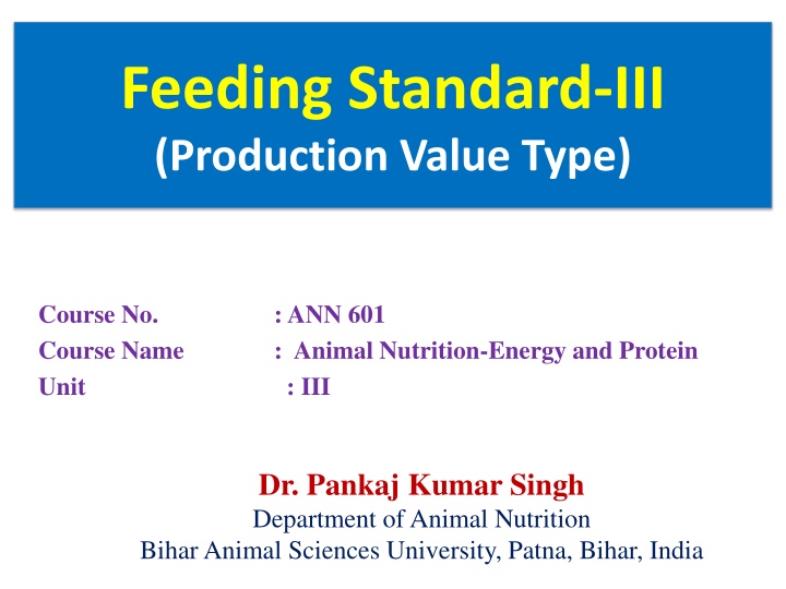 feeding standard iii production value type