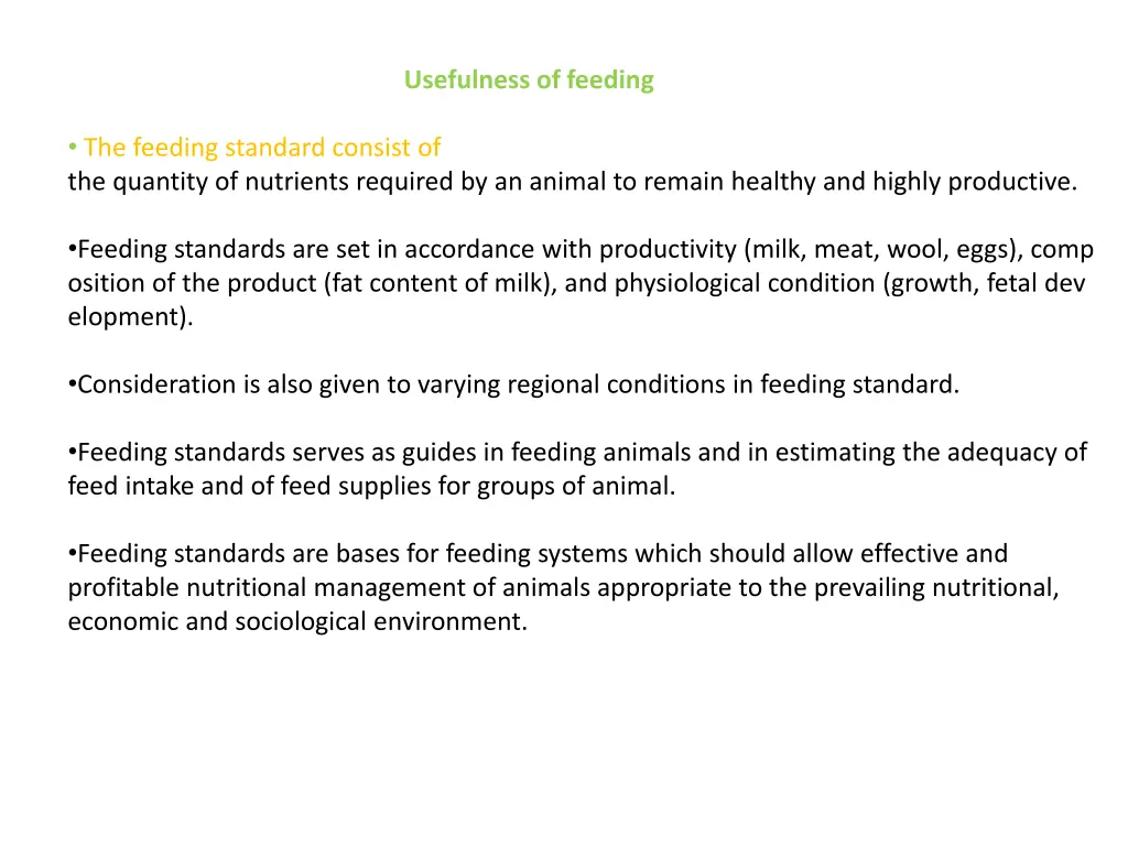 usefulness of feeding