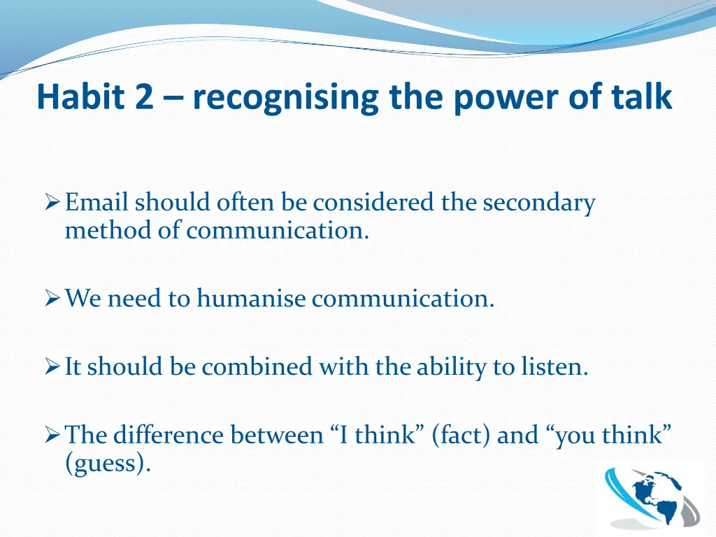 habit 2 recognising the power of talk