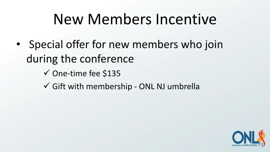 new members incentive