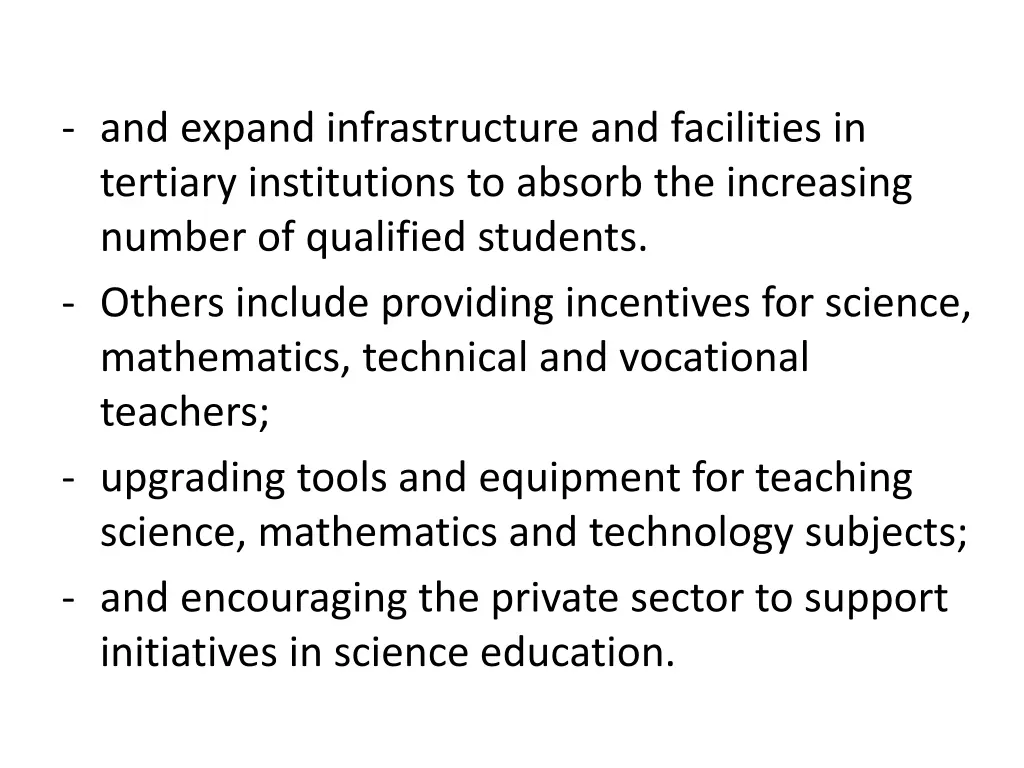 and expand infrastructure and facilities