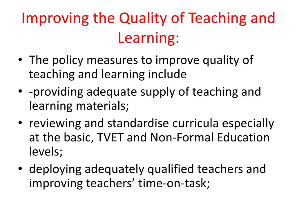 improving the quality of teaching and learning