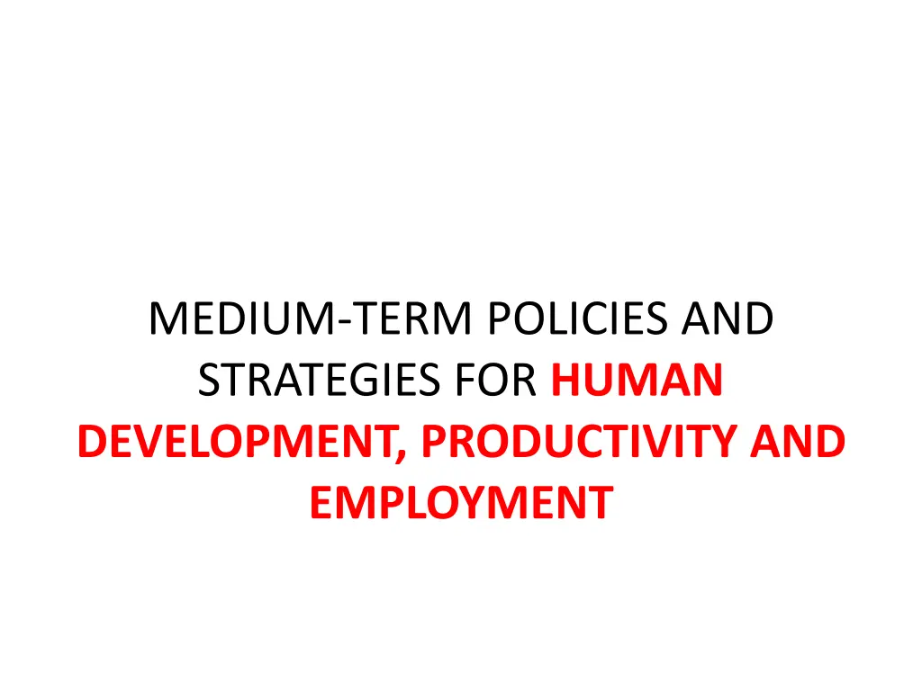 medium term policies and strategies for human