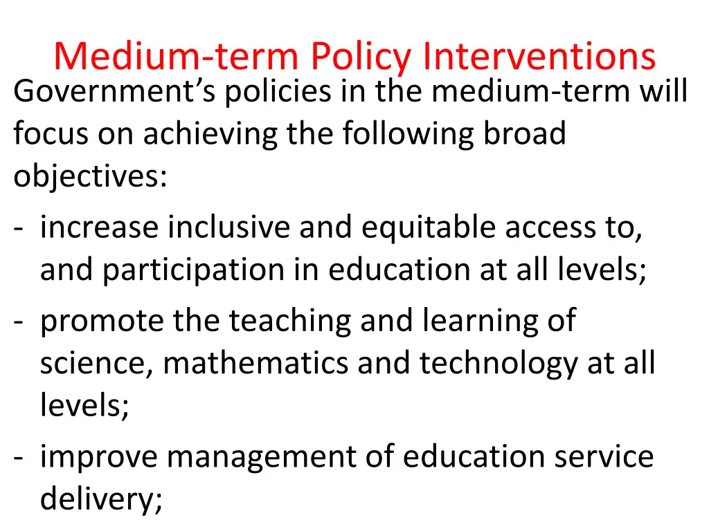 medium term policy interventions government