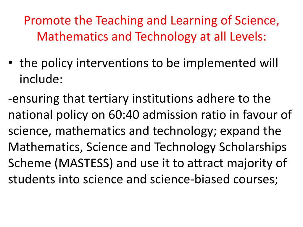promote the teaching and learning of science