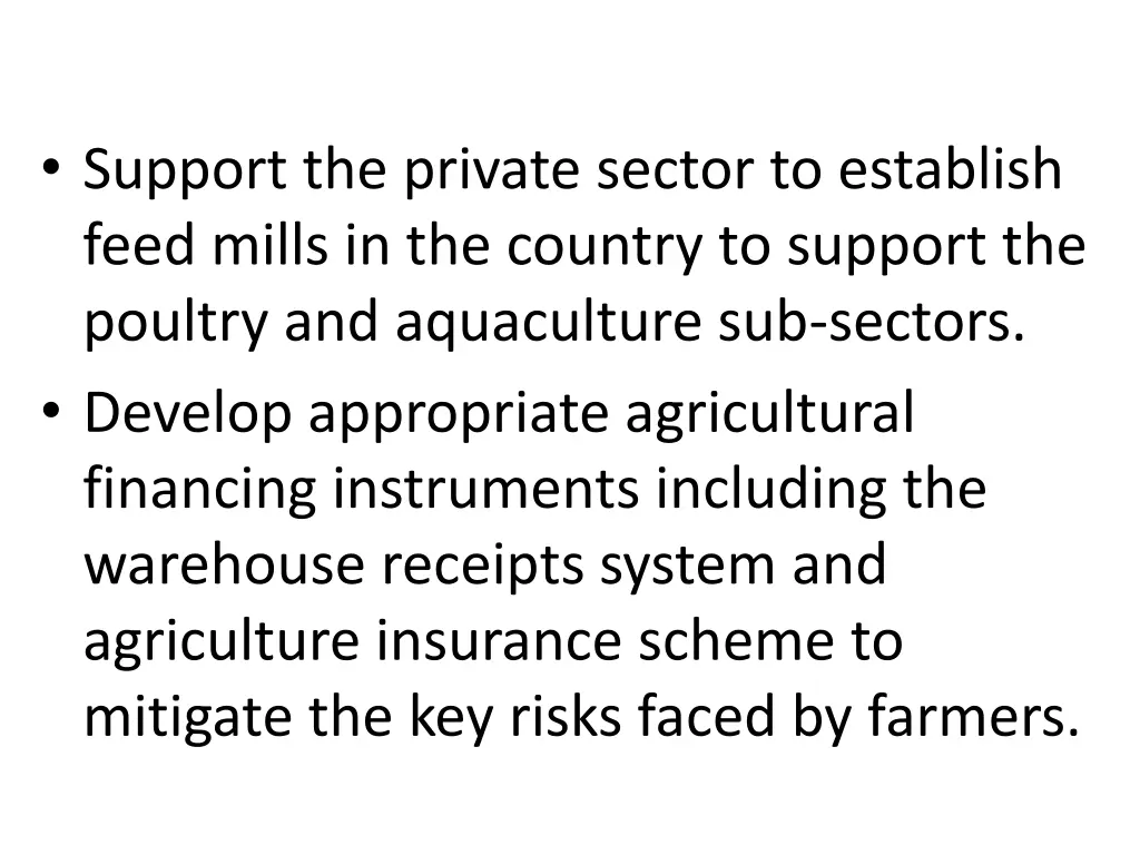 support the private sector to establish feed