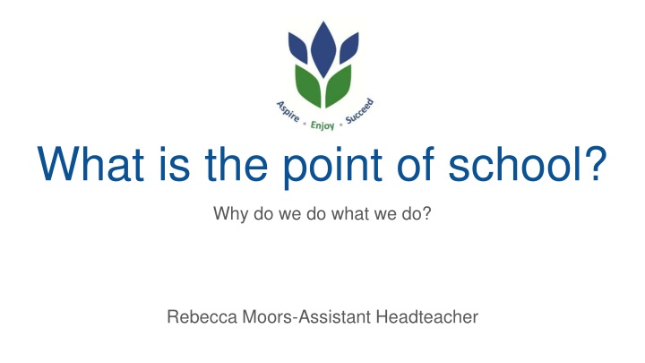 what is the point of school