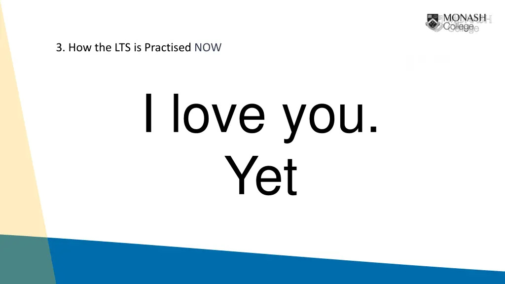 3 how the lts is practised now 1