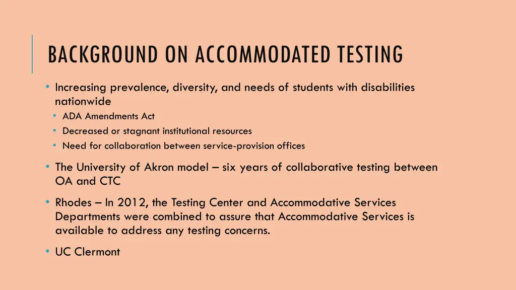 background on accommodated testing