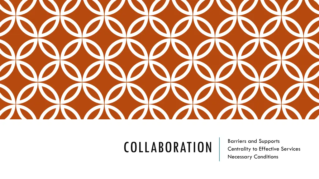 barriers and supports centrality to effective