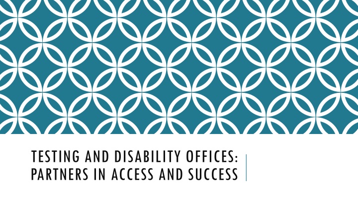 testing and disability offices partners in access