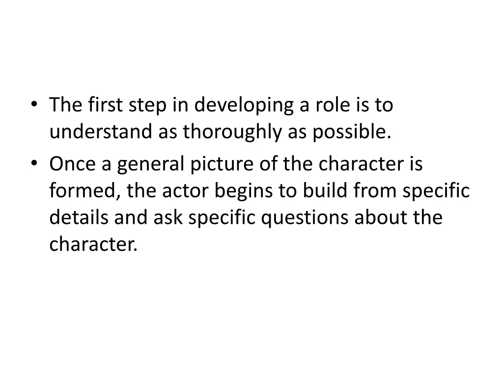 the first step in developing a role